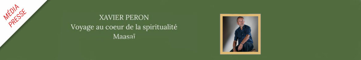 Podcast : Voyage au cœur de la spiritualité Maasaï